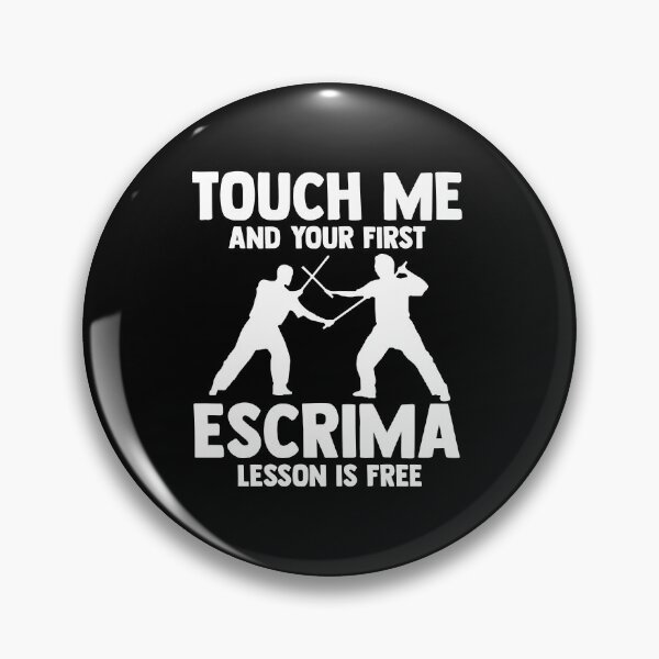 Item preview, Touch Me And Your First Escrima Lesson Is Free Eskrimador designed and sold by Nessshirts.
