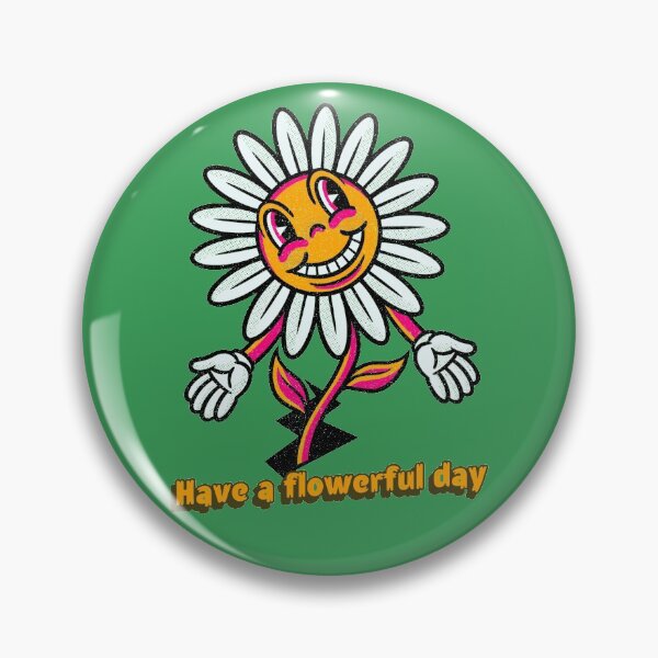 Item preview, Have a flowerful day designed and sold by ShineEyePirate.