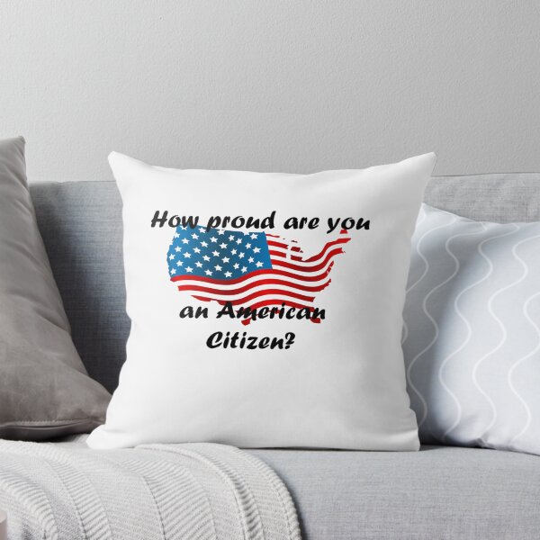Item preview, How proud are you an American Citizen ?, US Citizen designed and sold by Nicedeco.