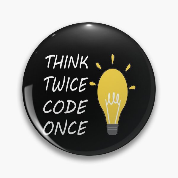 Item preview, Think Twice Code Once designed and sold by NewPrint.