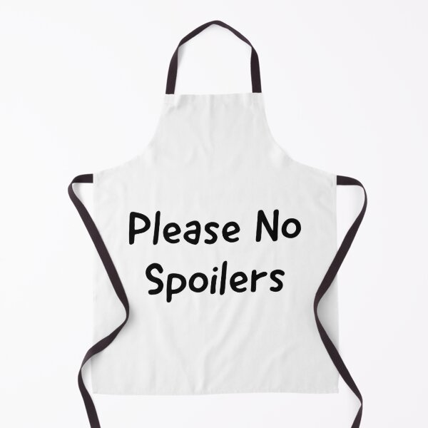 Item preview, Please no spoilers designed and sold by Mariocii.