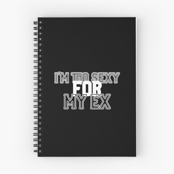 Item preview, I'm Too Sexy For My Ex designed and sold by NECHSTORE.