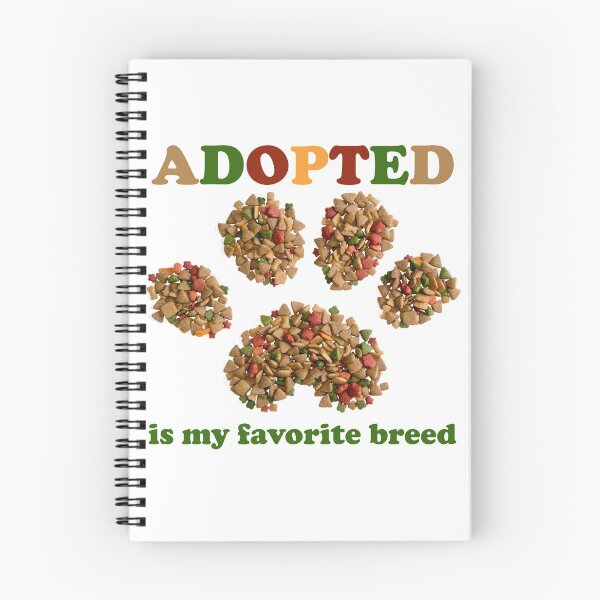 Item preview, Adopted Is My Favorite Breed designed and sold by DYTstore.
