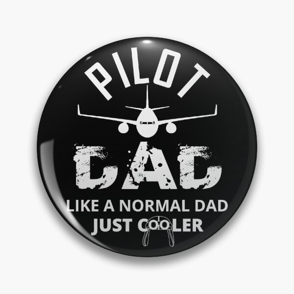 Item preview, Pilot Dad Like a Normal Dad just Cooler designed and sold by Hapoel.