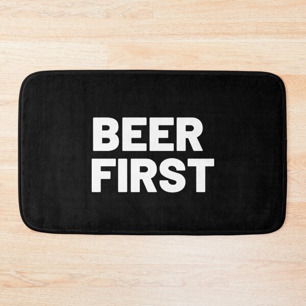 Item preview, Beer First designed and sold by Marcela872020.
