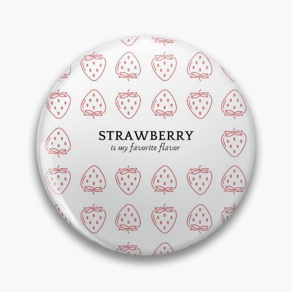 Item preview, Strawberry Is My Favorite Flavor designed and sold by WearYourMood.