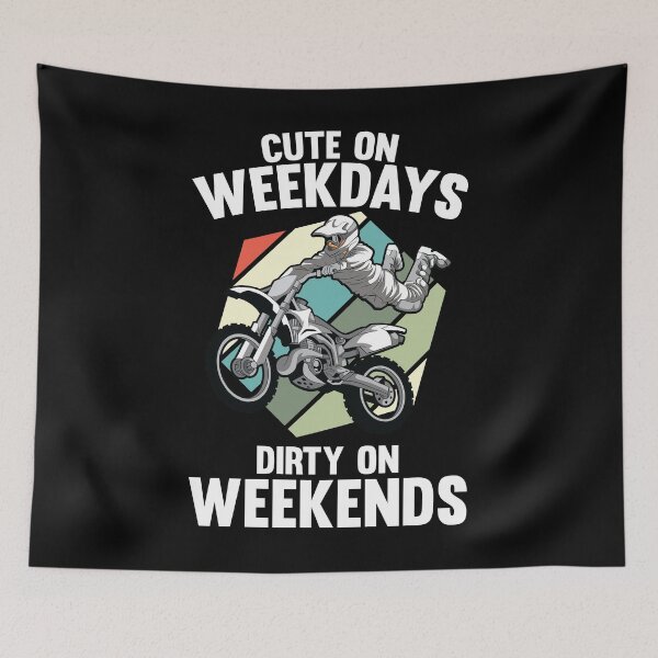 Item preview, Cute on Weekddays Dirty on Weekends Motocross Dirt Biking  designed and sold by Rzelemenz.
