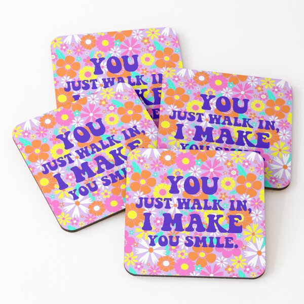 Item preview, You Just Walk In, I make You Smile  designed and sold by PrintyBazaar.