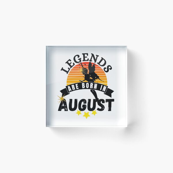 Item preview, legends are born in august designed and sold by ronaldsonou.