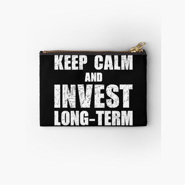 Item preview, Keep calm and invest long-term designed and sold by MyFinancialSelf.