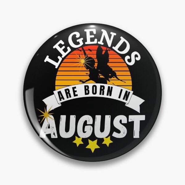 Item preview, legends are born in august designed and sold by ronaldsonou.