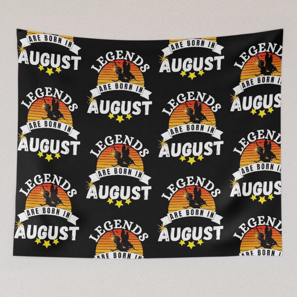 Item preview, legends are born in august designed and sold by ronaldsonou.