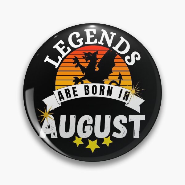 Item preview, legends are born in august designed and sold by ronaldsonou.