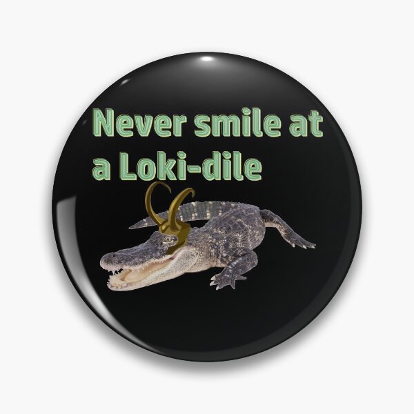 Item preview, Never Smile at a Loki-dile designed and sold by Kyllerbuzcut.