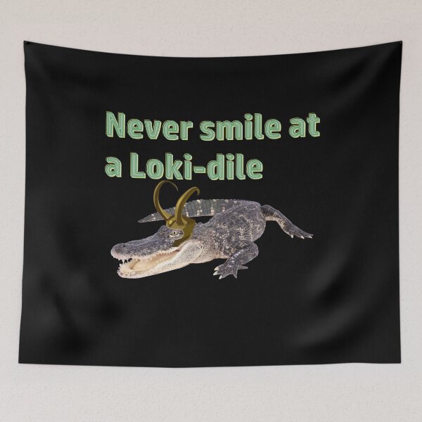 Item preview, Never Smile at a Loki-dile designed and sold by Kyllerbuzcut.