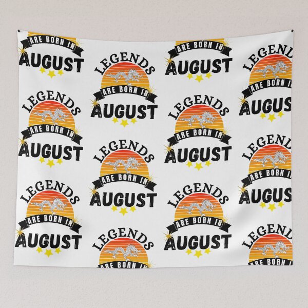 Item preview, legends are born in august designed and sold by ronaldsonou.