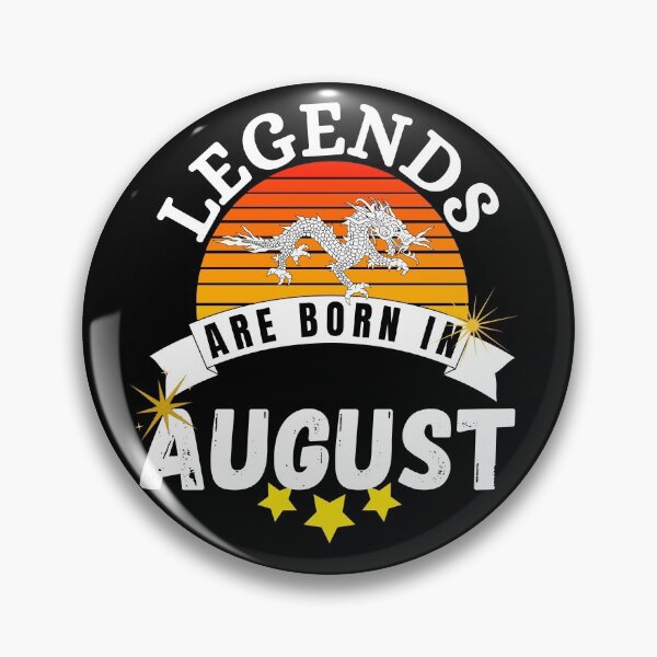 Item preview, legends are born in august designed and sold by ronaldsonou.