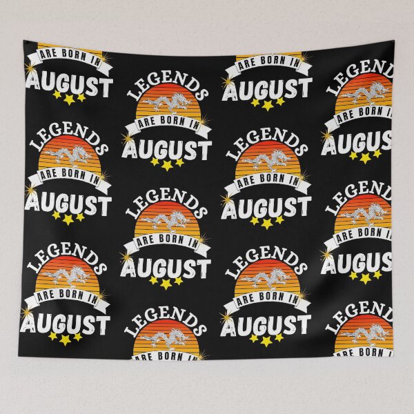 Item preview, legends are born in august designed and sold by ronaldsonou.