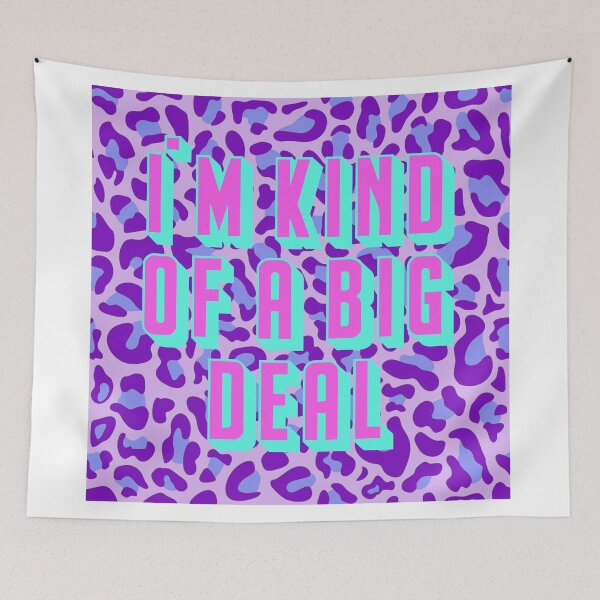 Item preview, I'm Kind Of A Big Deal designed and sold by PrintyBazaar.