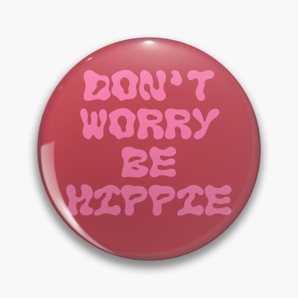 Item preview, Don't Worry Be Hippie designed and sold by SabrinaGold.