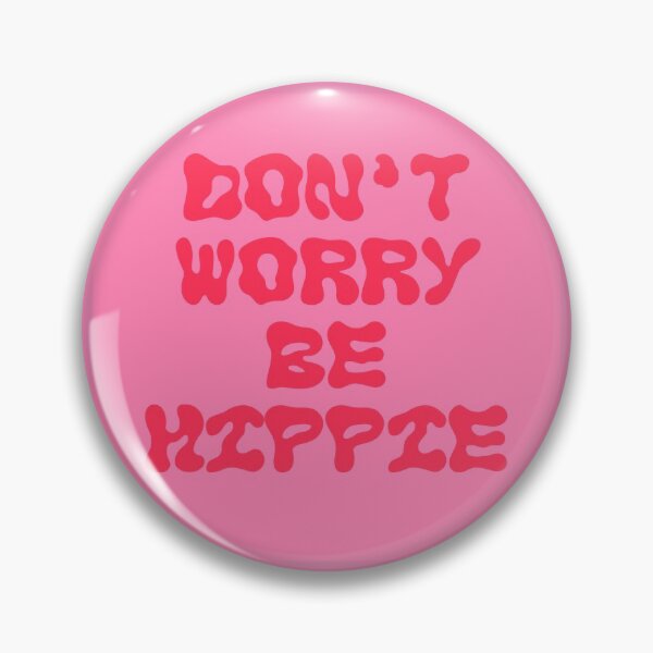 Item preview, Don't Worry Be Hippie designed and sold by SabrinaGold.