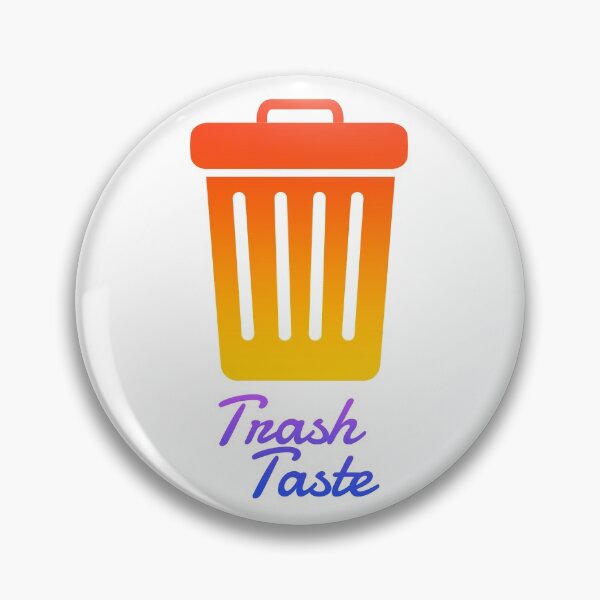 Item preview, Trash Taste cool & funny  designed and sold by K-Klub.