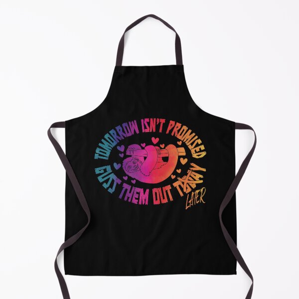 Item preview, Tomorrow Isn't Promised Cuss Them Out Later | Funny Sloth designed and sold by YAHIA-14.