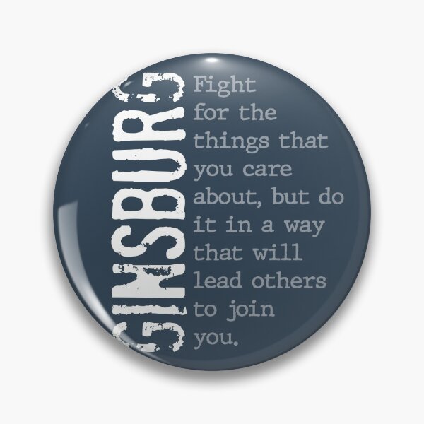 Item preview, RBG - Ruth Bader Ginsburg Quote - Fight for the things you care about... designed and sold by mymymagic.