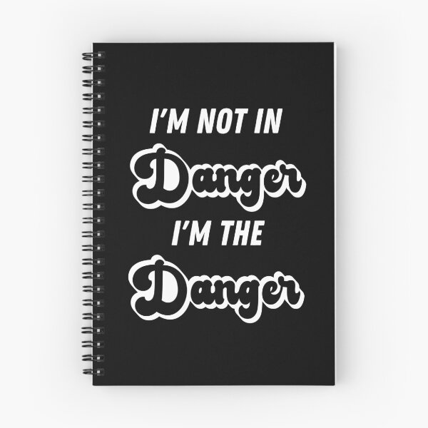 Item preview, I'm Not In Danger I'm The Danger, I'm Not In Danger  designed and sold by GulQari.