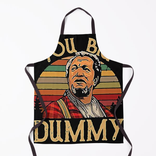 Item preview, You Big Dummy Sanford and son the comedy store good times Top Selling Halloween Christmas designed and sold by SanfordsonChinh.