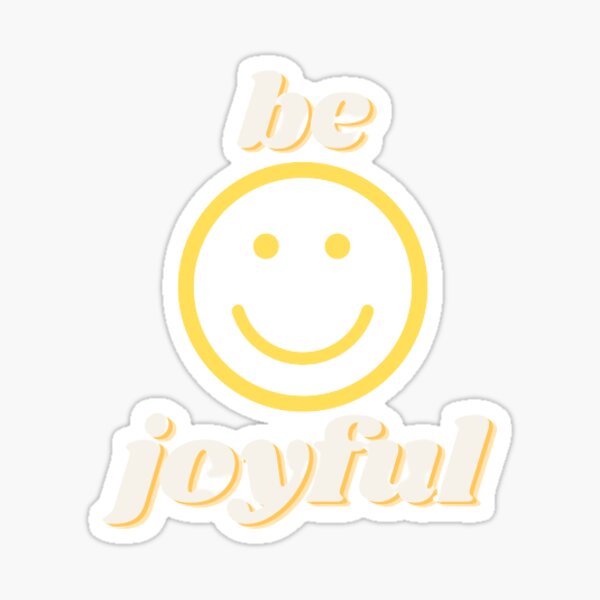 be joyful smiley face Sticker