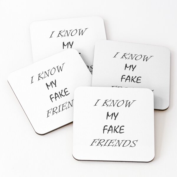 Item preview, "I KNOW MY FAKE FRIENDS" designed and sold by Anoirshop ⭐⭐⭐⭐⭐.
