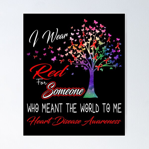 Item preview, I Wear Red For Someone Heart Disease Awareness designed and sold by Gillosina.