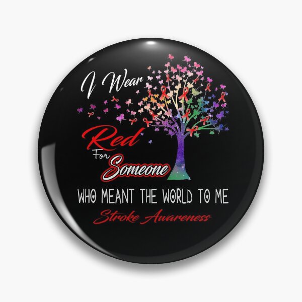Item preview, I Wear Red For Someone Stroke Awareness designed and sold by Gillosina.