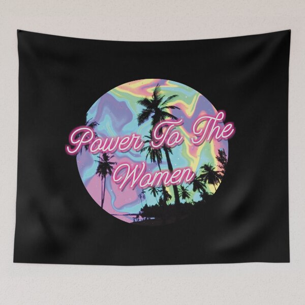 Item preview, "Power To The Women" Trippy Psychedelic Neon Rainbow Palm Tree  designed and sold by XXRebellion.