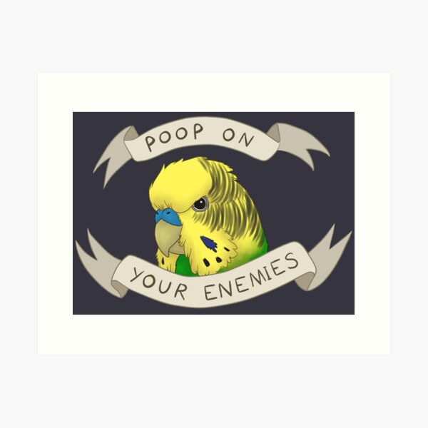 Poop on your Enemies Art Print