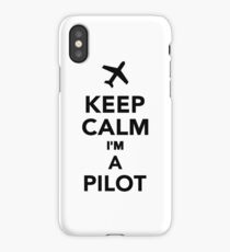 Keep calm I'm a Pilot iPhone Case