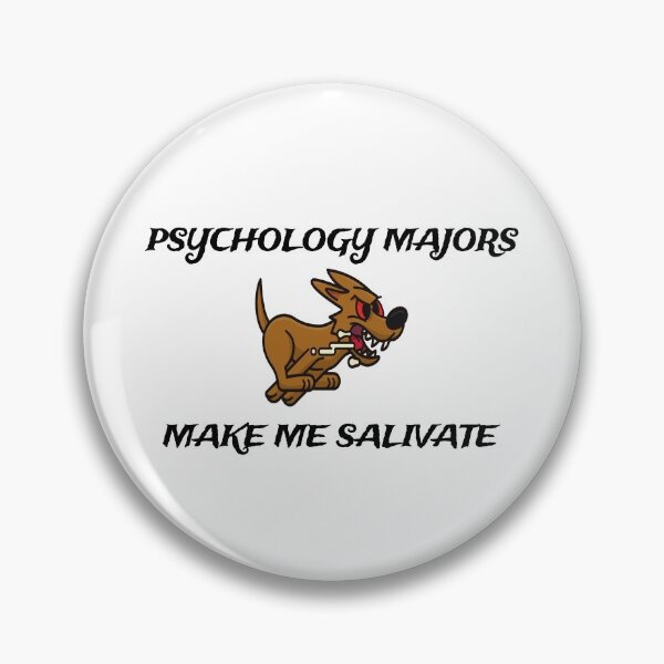 Item preview, Psychology Majors Make Me Salivate designed and sold by theprof2021.