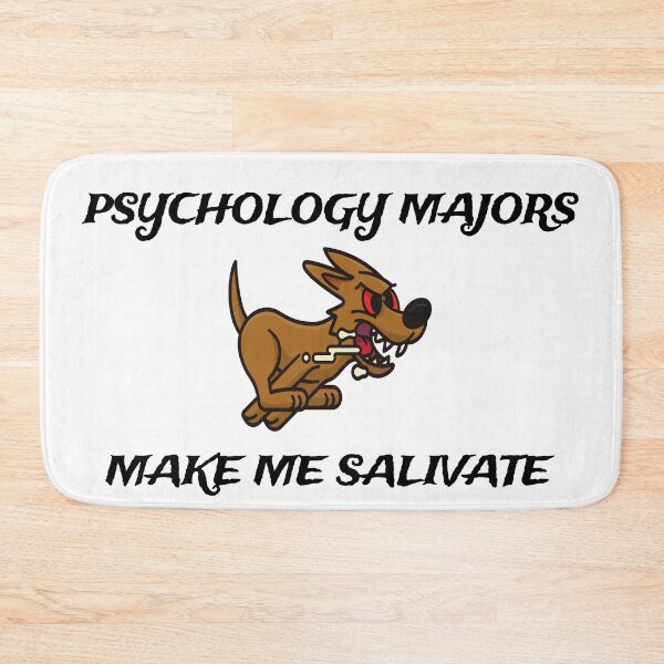 Item preview, Psychology Majors Make Me Salivate designed and sold by theprof2021.