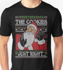 When They Bake The Cookies Just Right... Unisex T-Shirt