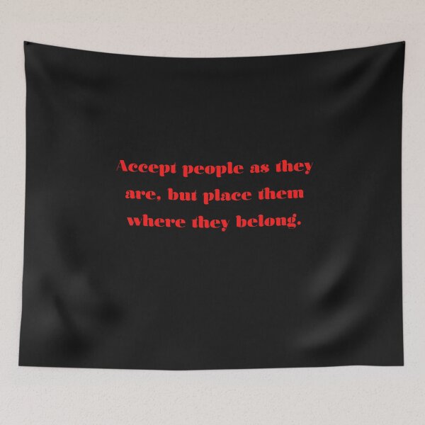 Item preview, Accept people as they are, but place them where they belong designed and sold by JJs-Tees.