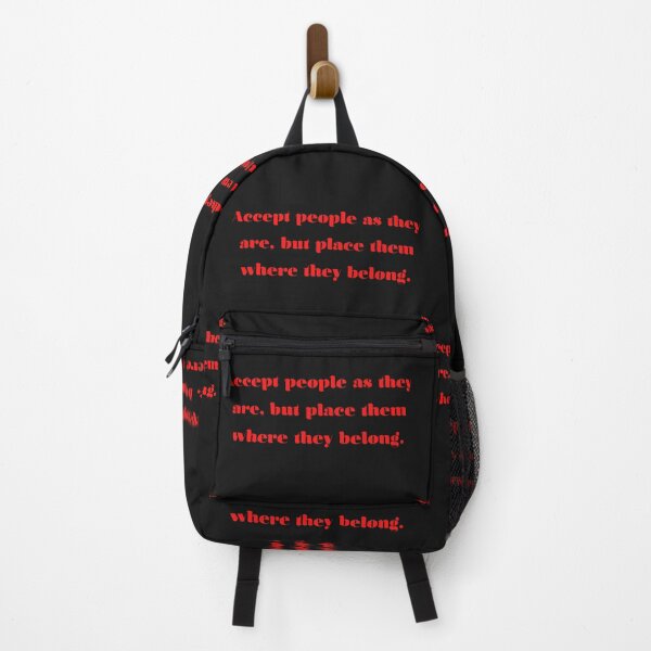 Item preview, Accept people as they are, but place them where they belong designed and sold by JJs-Tees.