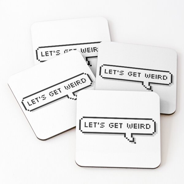 Item preview, Let's get weird designed and sold by Sour Soul.