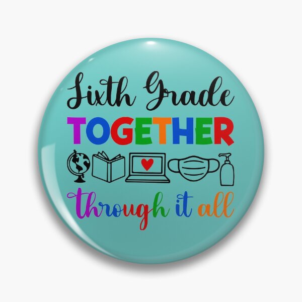Item preview, Sixth Grade Together Through It All, Back To School designed and sold by HoangTK.