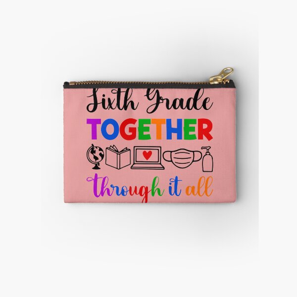 Item preview, Sixth Grade Together Through It All, Back To School designed and sold by HoangTK.