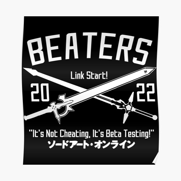"Beaters sword art anime design" Poster for Sale by BufordCarolyn Redbubble