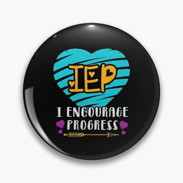 Item preview, IEP I Encourage Progress Special Education School Teacher designed and sold by elisamarez97.