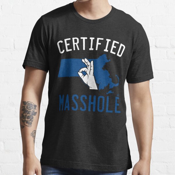 Certified Masshole - AOK Essential T-Shirt