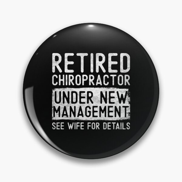 Item preview, Retired Chiropractor Under New Management See Wife Funny Grandpa Chiropractic Retirement Gift designed and sold by WYGSTORE.