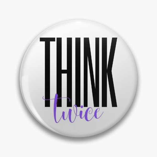 Item preview, Think Twice designed and sold by VLTees.